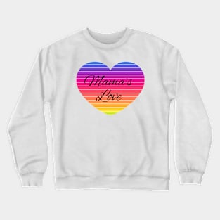 Mama's love Crewneck Sweatshirt